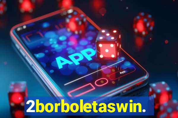2borboletaswin.com