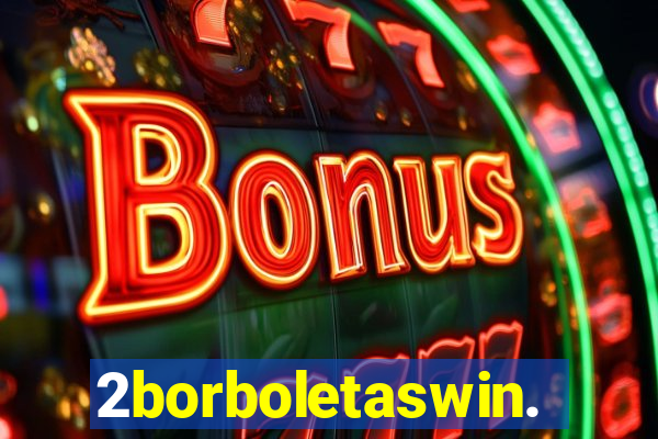 2borboletaswin.com