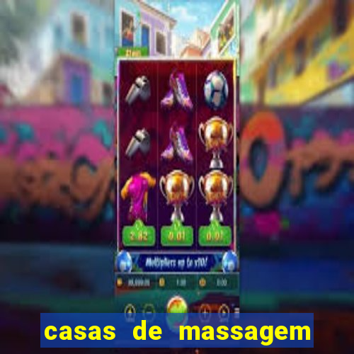 casas de massagem em porto alegre