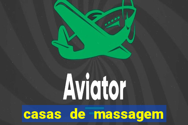 casas de massagem em porto alegre