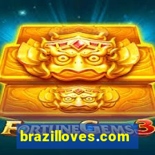 brazilloves.com
