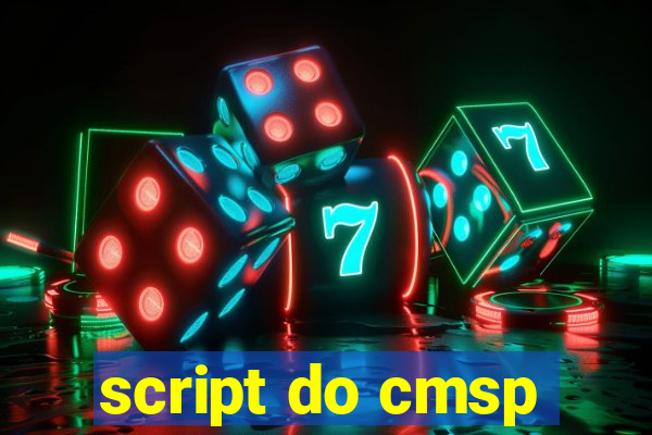 script do cmsp