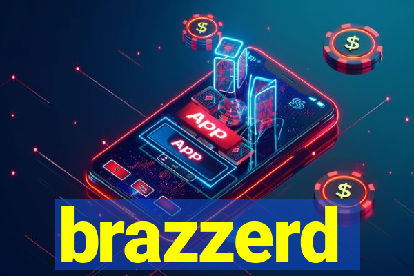brazzerd