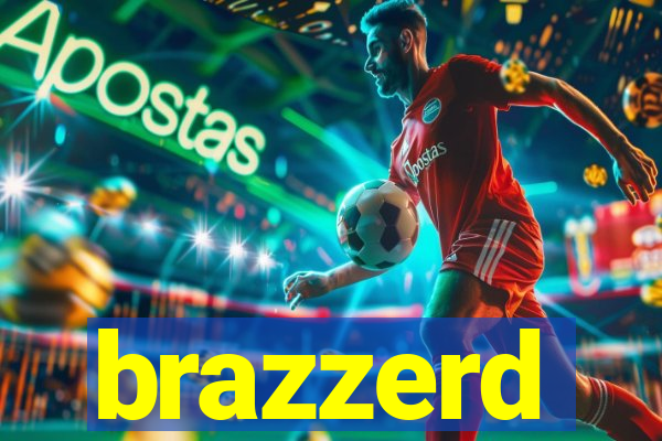 brazzerd