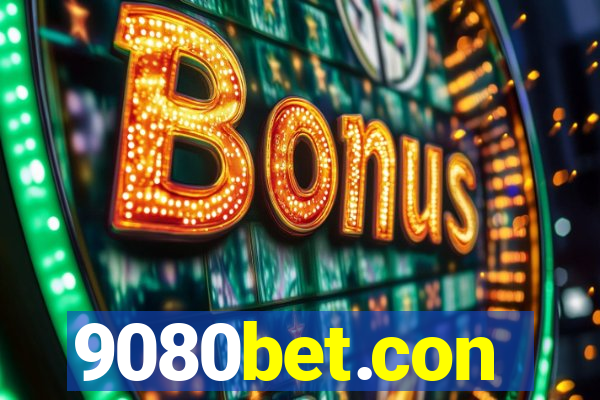 9080bet.con