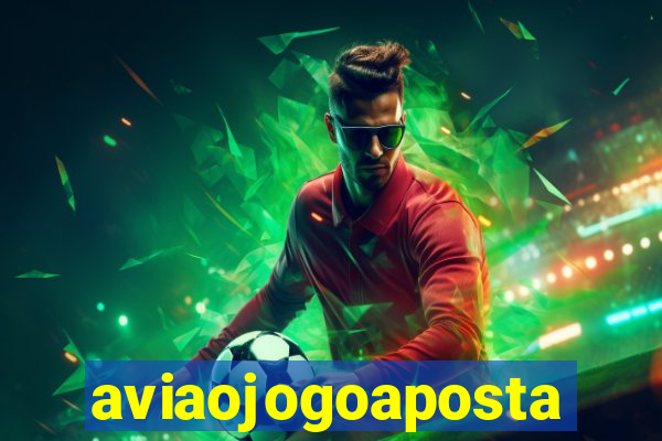 aviaojogoaposta