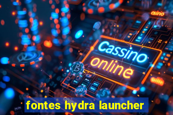 fontes hydra launcher