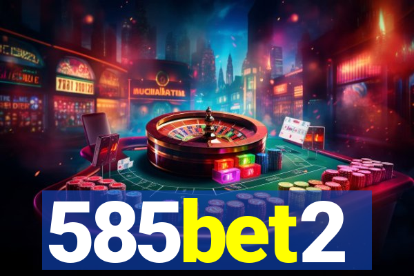 585bet2