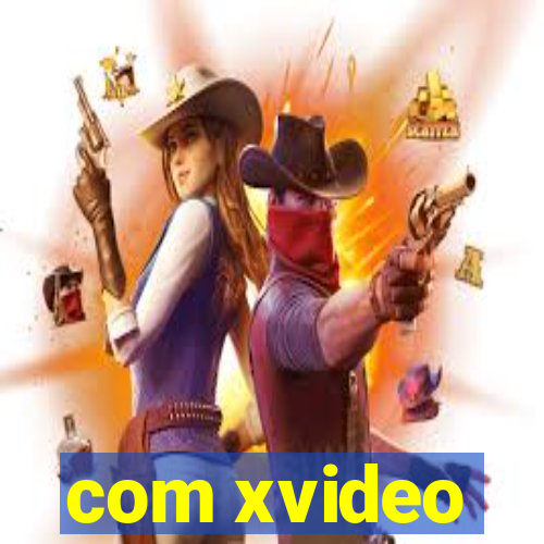 com xvideo