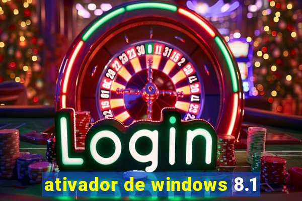 ativador de windows 8.1