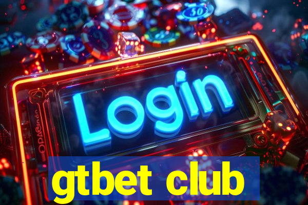 gtbet club