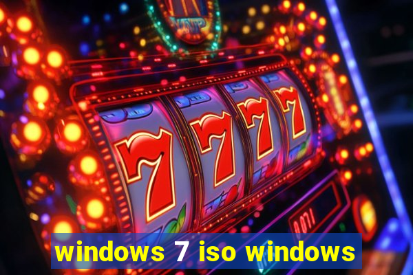 windows 7 iso windows