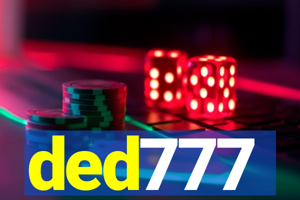 ded777