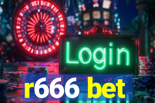 r666 bet