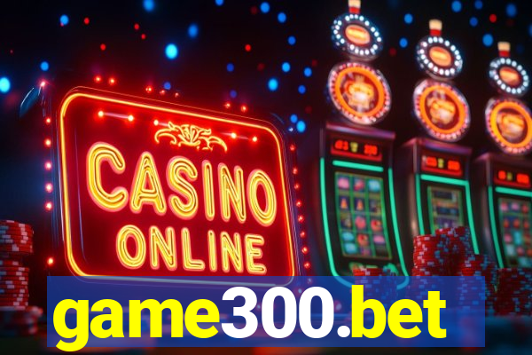 game300.bet
