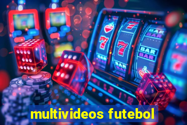 multivideos futebol