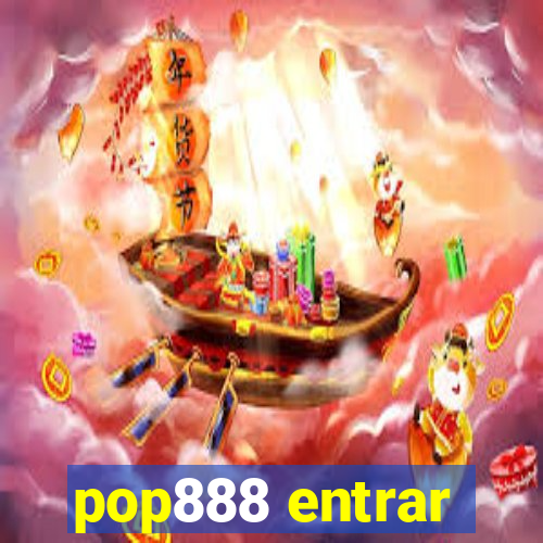 pop888 entrar
