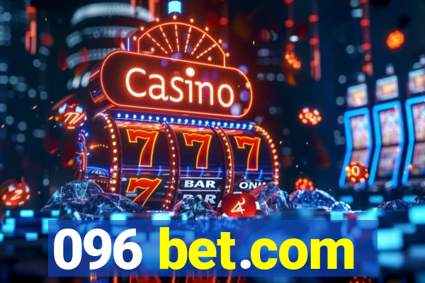 096 bet.com