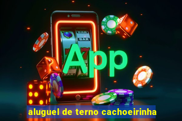 aluguel de terno cachoeirinha