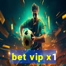 bet vip x1