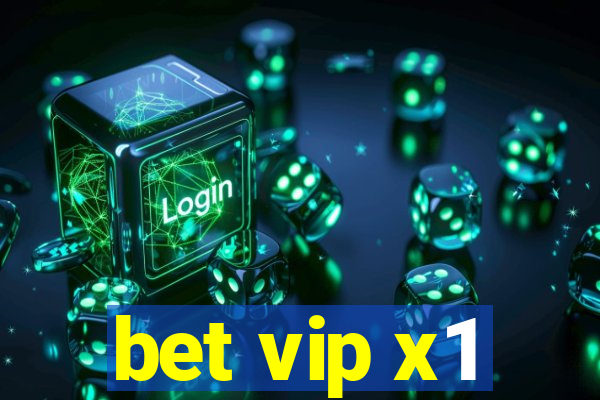 bet vip x1
