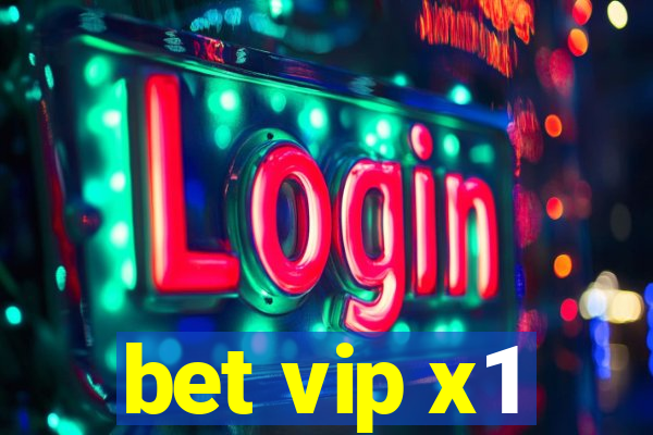 bet vip x1