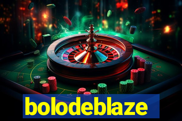 bolodeblaze