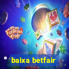 baixa betfair