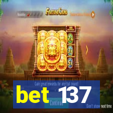 bet 137
