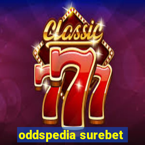 oddspedia surebet