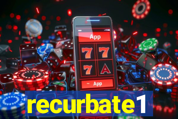 recurbate1