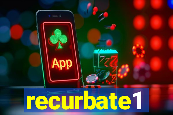 recurbate1