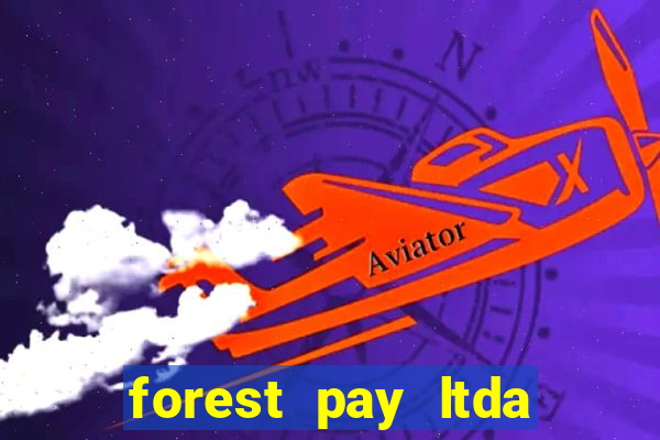 forest pay ltda plataforma de jogos