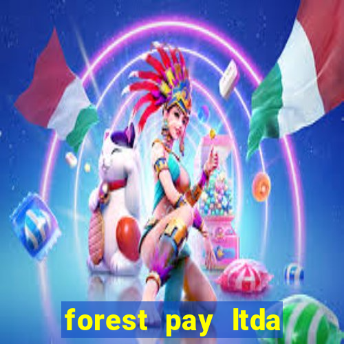 forest pay ltda plataforma de jogos