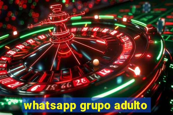 whatsapp grupo adulto