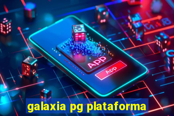 galaxia pg plataforma