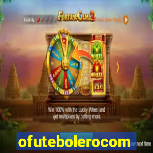 ofutebolerocom