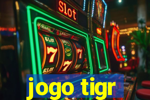 jogo tigr