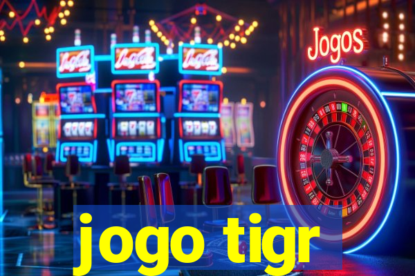 jogo tigr