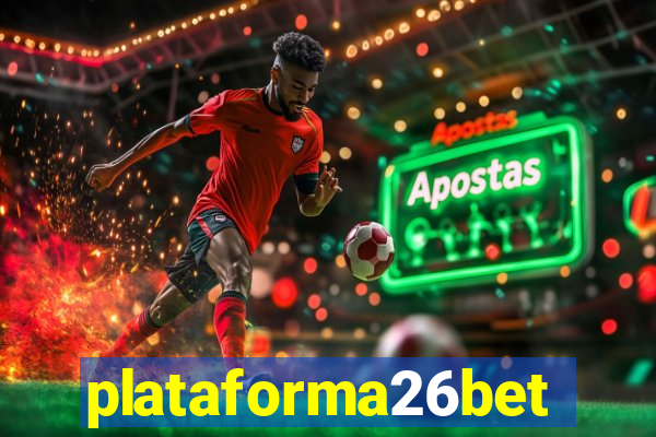 plataforma26bet