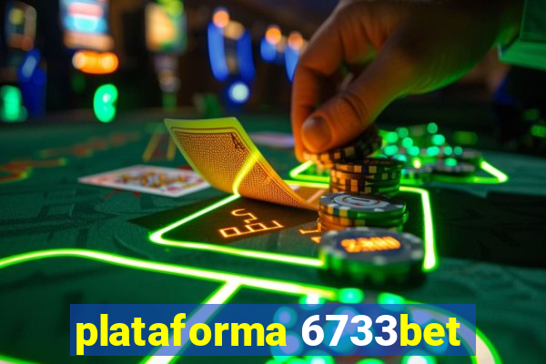 plataforma 6733bet