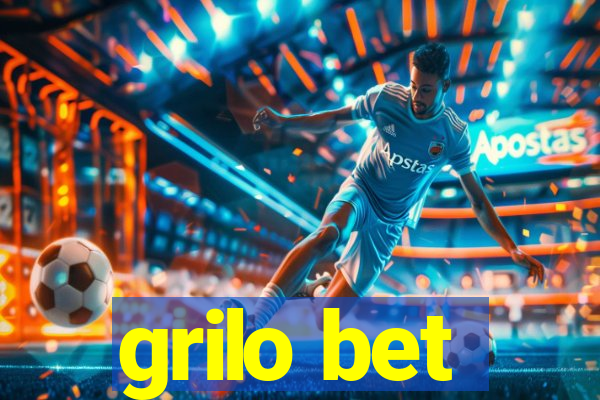 grilo bet