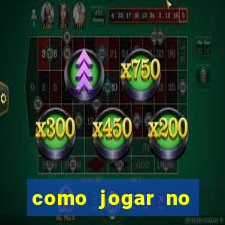 como jogar no tigre sem depositar
