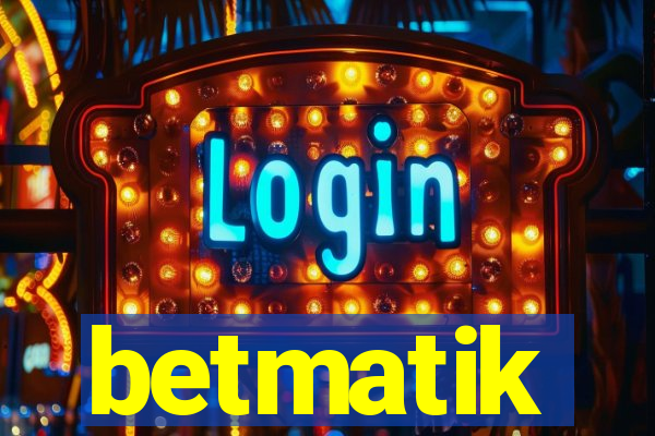 betmatik