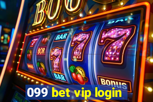 099 bet vip login