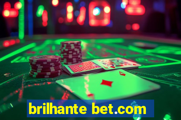 brilhante bet.com