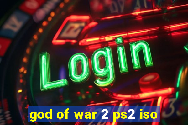 god of war 2 ps2 iso