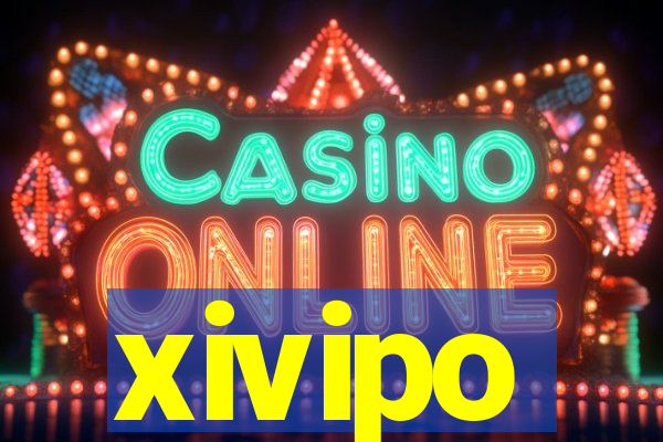 xivipo