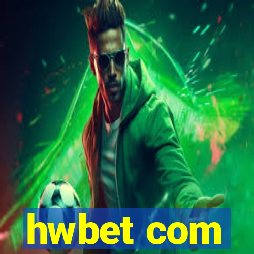 hwbet com