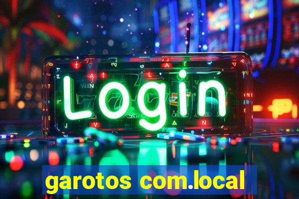 garotos com.local